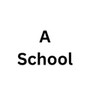 A School