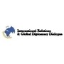 International Relation and Global Diplomacy Dialogue