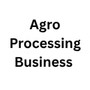Agro-Processing Business