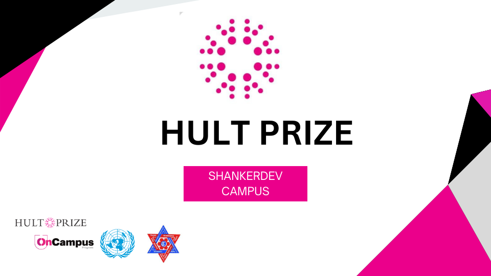 Hult Prize at Shanker Dev Campus