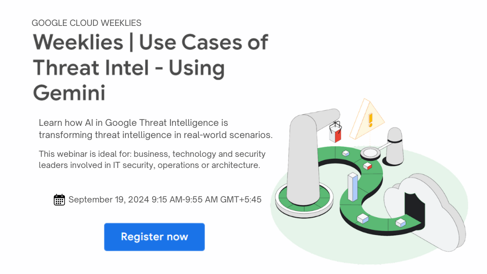 Weeklies | Use Cases of Threat Intel - Using Gemini